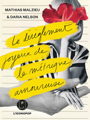 cover image of Le Dérèglement joyeux de la métrique amoureuse